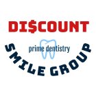 DISCOUNT SMILE GROUP PRIME DENTISTRY