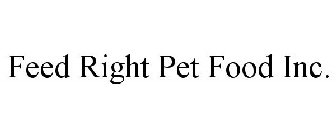 FEED RIGHT PET FOOD