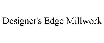 DESIGNER'S EDGE MILLWORK