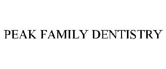 PEAK FAMILY DENTISTRY