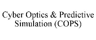 CYBER OPTICS & PREDICTIVE SIMULATION (COPS)