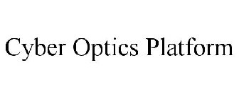 CYBER OPTICS PLATFORM