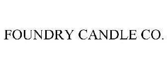 FOUNDRY CANDLE CO.