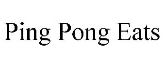 PING PONG EATS