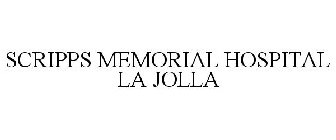 SCRIPPS MEMORIAL HOSPITAL LA JOLLA