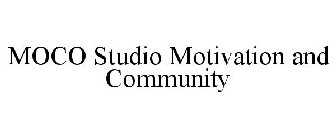 MOCO STUDIO MOTIVATION AND COMMUNITY