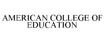 AMERICAN COLLEGE OF EDUCATION