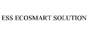 ESS ECOSMART SOLUTION