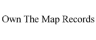 OWN THE MAP RECORDS