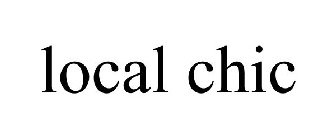 LOCAL CHIC