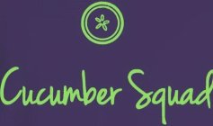 CUCUMBER SQUAD