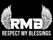 RMB RESPECT MY BLESSINGS