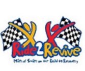 RIDE2REVIVE MILES OF SMILES ON THE ROADTO RECOVERY