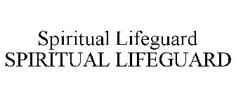 SPIRITUAL LIFEGUARD