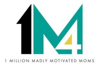 1M4 1 MILLION MADLY MOTIVATED MOMS