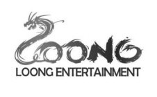 LOONG ENTERTAINMENT