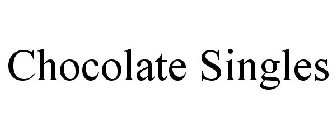 CHOCOLATE SINGLES