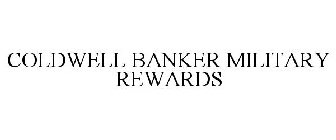 COLDWELL BANKER MILITARY REWARDS