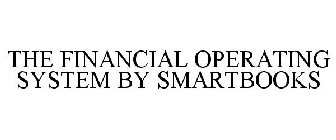 THE FINANCIAL OPERATING SYSTEM BY SMARTBOOKS