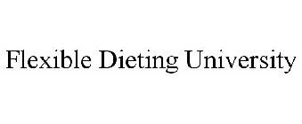 FLEXIBLE DIETING UNIVERSITY