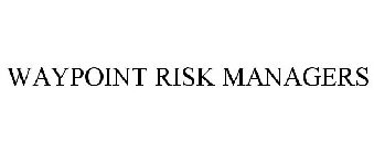 WAYPOINT RISK MANAGERS