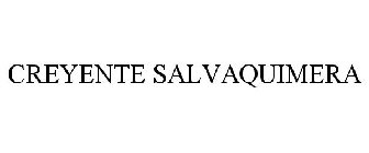 CREYENTE SALVAQUIMERA