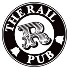 THE RAIL PUB R