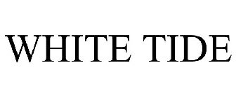 WHITE TIDE