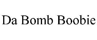 DA BOMB BOOBIE