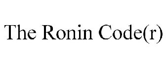 THE RONIN CODE(R)