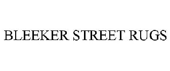 BLEEKER STREET RUGS