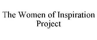 THE WOMEN OF INSPIRATION PROJECT