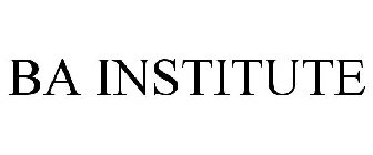 BA INSTITUTE