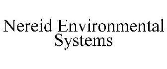 NEREID ENVIRONMENTAL SYSTEMS