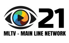 MLTV - MAIN LINE NETWORK 21