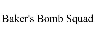 BAKER'S BOMB SQUAD