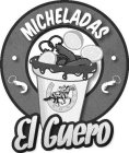 · MICHELADAS · EL GUERO