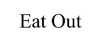 EAT OUT