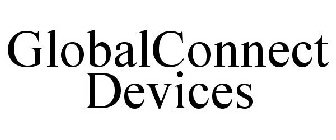 GLOBALCONNECT DEVICES