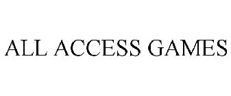 ALL ACCESS GAMES
