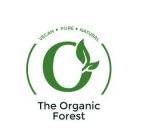 O THE ORGANIC FOREST VEGAN · PURE · NATURAL