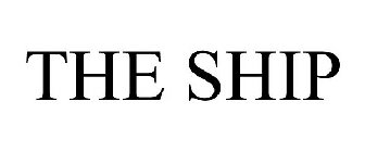 THE SHIP