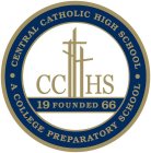 THE THREE CROSSES IN BETWEEN CC AND HS AND THE CIRCULAR BORDER WITH THE WORDING CENTRAL CATHOLIC HIGH SCHOOL A COLLEGE PREPARATORY SCHOOL