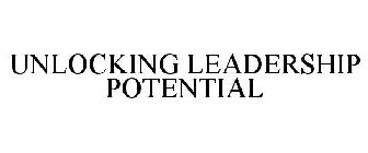 UNLOCKING LEADERSHIP POTENTIAL