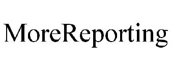 MOREREPORTING