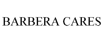 BARBERA CARES