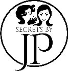 SECRETS BY JP