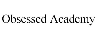 OBSESSED ACADEMY