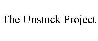 THE UNSTUCK PROJECT