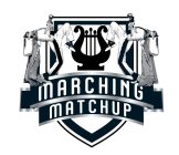 MARCHING MATCHUP